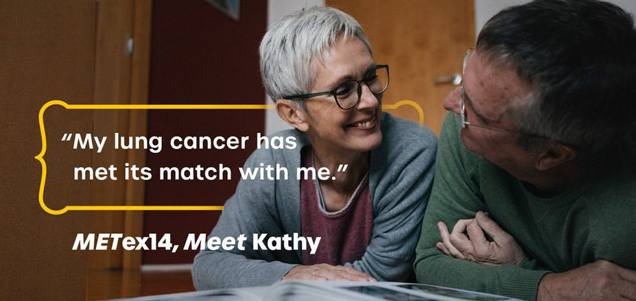 "My lung cancer has met its match with me" — METex14, Meet Kathy